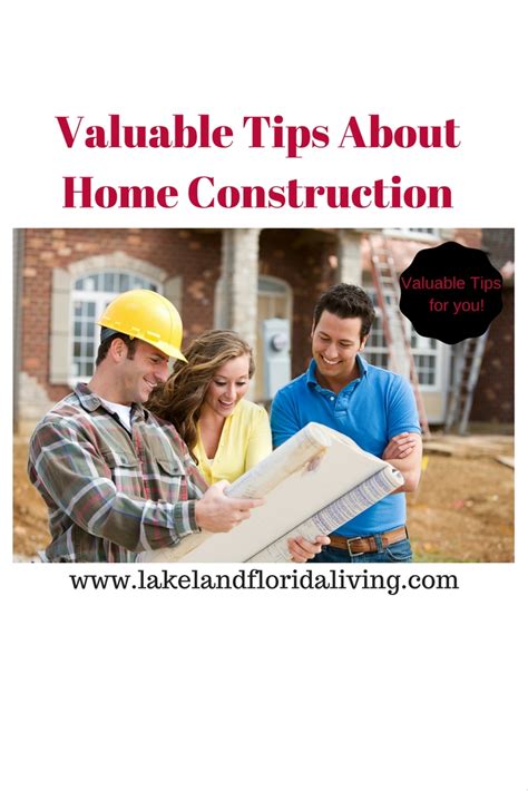 Valuable Tips about Home Construction - Lakeland Real Estate