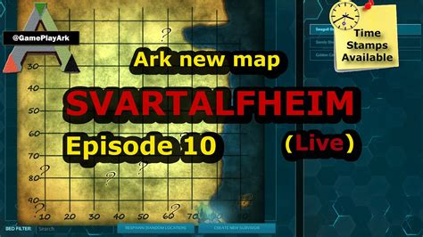 Ark Svartalfheim Ark New Map ( Episode 10 Live ) - YouTube