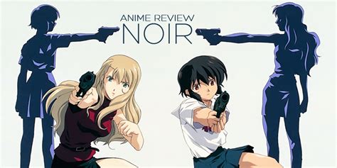 Noir (anime) - Alchetron, The Free Social Encyclopedia