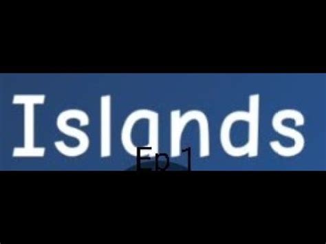 Islands Letsplay, EP1 Getting Started : r/RobloxIslands