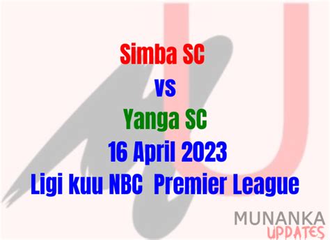 Kikosi Cha Simba Leo Vs Yanga 16 Apr 2023 NBC Premier League