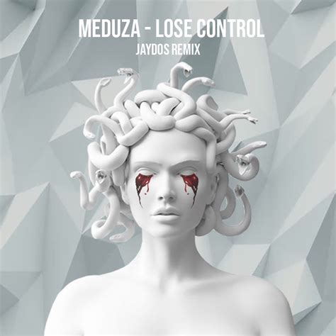 MEDUZA - Lose Control (Jaydos Remix) by Jaydos | Free Download on Hypeddit