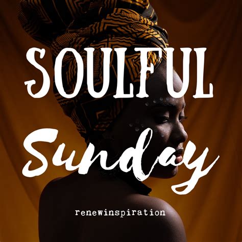 Sunday Quotes | Soul sunday, Sunday quotes, Quotes