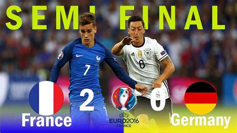 France vs Germany 2X0 Euro 2016 Semi Final All Goals & Highlights - YouTube