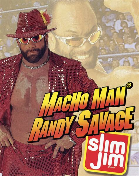 New school Slim Jim | Macho man randy savage, Macho man, Slim jims