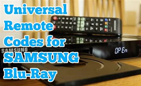 Samsung Blu-Ray Player Universal Remote Codes