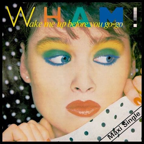 Wham! - Wake Me Up Before You Go-Go (Vinyl, 12", 33 ⅓ RPM, Maxi-Single ...