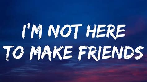 Sam Smith - I’m Not Here To Make Friends (Lyrics) ft. Calvin Harris ...