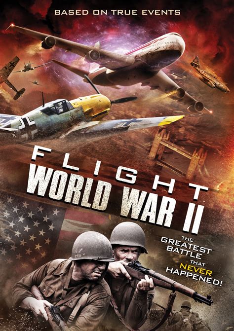 FLIGHT WORLD WAR II —One of ‘The Asylum ‘s best films in years ! – Chris Mackey's GUESTARS blog