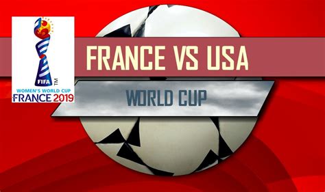 France vs USA Score: FIFA World Cup Women's Soccer