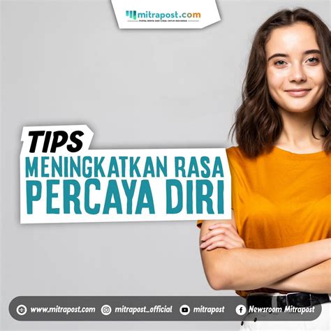 Info Grafis : Tips Meningkatkan Rasa Percaya Diri - Mitrapost.com