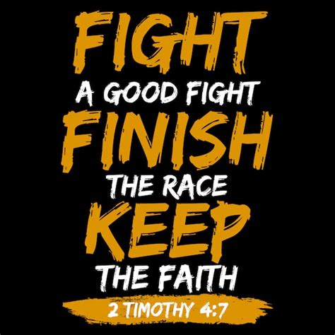 Premium Vector | Fight A Good Fight Finish The Race Keep The Faith