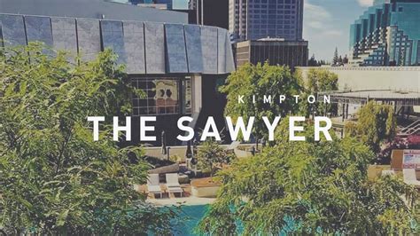 The Kimpton Sawyer Hotel - A Part of Sacramento Revival - Trofholz ...