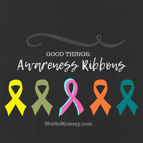 Good Things: Awareness Ribbons | Childless Blog | Not So Mommy...™