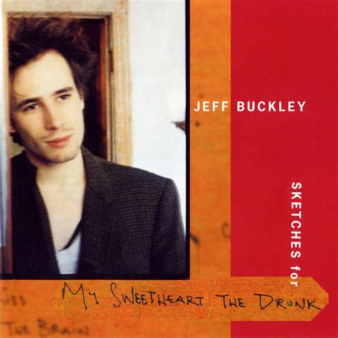 Jeff Buckley – Sketches For My Sweetheart The Drunk (1998, CD) - Discogs