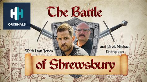 Battle of Shrewsbury documentary on History Hit - Medievalists.net