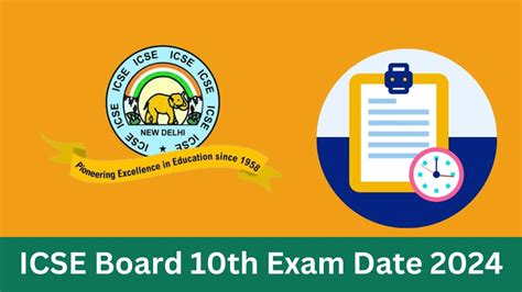 ICSE Board 10th Exam Date 2024 (Out) Check ICSE Class 10th Date Sheet PDF Details Here at cisce ...