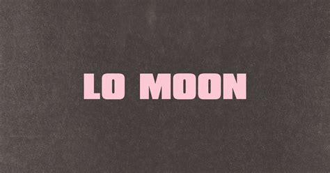 Lo Moon