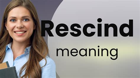 Rescind | definition of RESCIND - YouTube