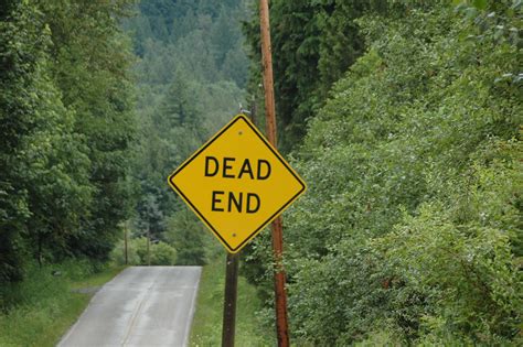 Dead end | Dead ends, Highway signs, Dead