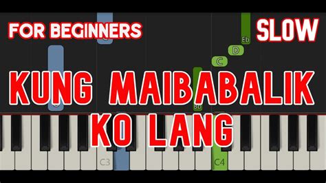 KUNG MAIBABALIK KO LANG [ HD ] - REGINE VELASQUEZ | EASY PIANO - YouTube