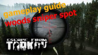 EFT [Alpha] Guide - woods sniper spot - Escape from Tarkov - YouTube