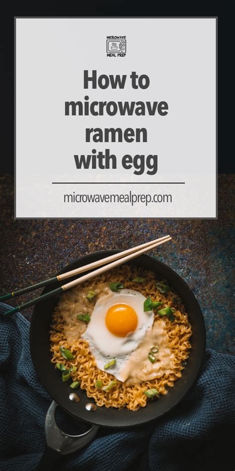 How To Microwave Ramen With Egg - Microwave Meal Prep