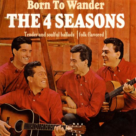 Frankie Valli & The Four Seasons - Born To Wander - Reviews - Album of The Year