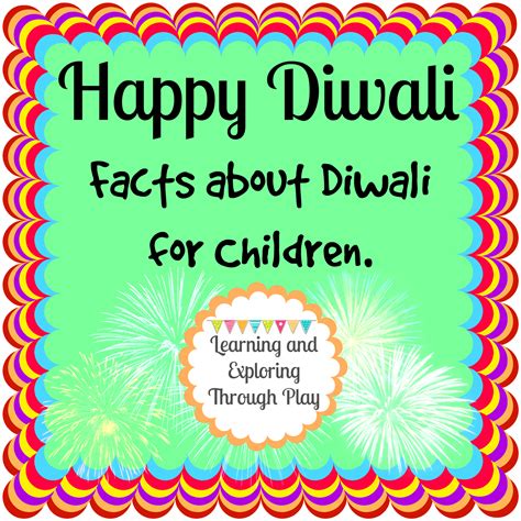 Learning and Exploring Through Play: Diwali Facts for Children