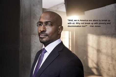 51 Most Inspiring Van Jones Quotes - Inspirationalweb.org