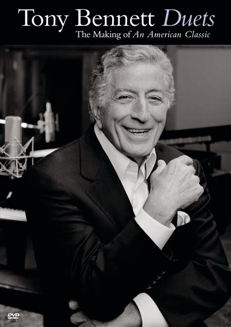 Tony Bennett: Duets - The Making of an American Classic (2007 ...