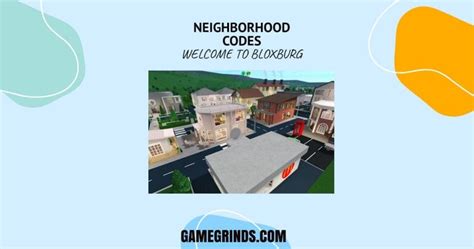 Bloxburg Neighborhood Codes: Accessing Hidden Gems | GameGrinds