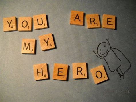 Youre My Hero Quotes. QuotesGram