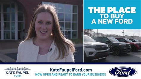 The ALL NEW Kate Faupel Ford is Now Open and Ready to Earn Your Business! - YouTube