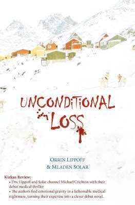 Unconditional Loss – Pacific Book Review Online Book Review Service