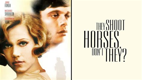 They Shoot Horses, Don't They? - Movie