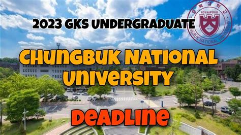 Chungbuk National University 2023 GKS UNDERGRADUATE GUIDELINES, #kgsp # ...