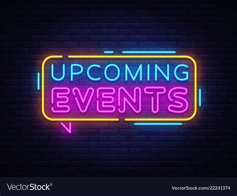 Upcoming events neon text sign Royalty Free Vector Image