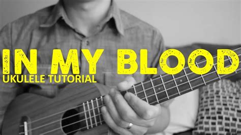 Shawn Mendes - In My Blood (EASY Ukulele Tutorial) - Chords - How To ...