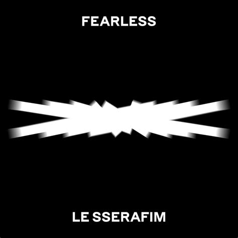 LE SSERAFIM - FEARLESS Lyrics and Tracklist | Genius