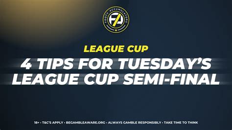 4 Tips for Tuesday’s League Cup Semi-Final - 24/1/23 | Footy Accumulators