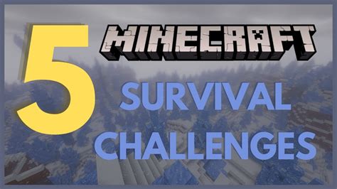 5 Minecraft Vanilla Survival Challenges - YouTube