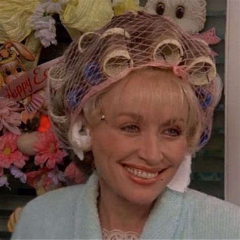 "I was just yelling at my husband, I can do that anytime." Dolly in ...