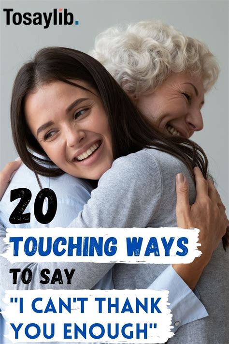 20 Touching Ways to Say "I Can't Thank You Enough" - Tosaylib | Thank you quotes, Thank you ...