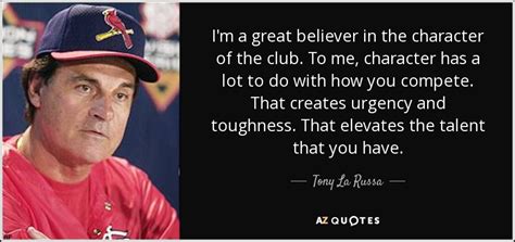 TOP 21 QUOTES BY TONY LA RUSSA | A-Z Quotes