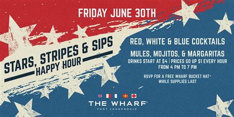 Stars Stripes & Sips at The Wharf FTL!, Fort Lauderdale FL - Jun 30, 2023 - 4:00 PM