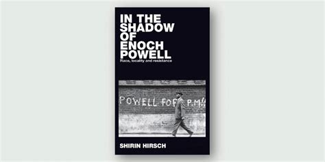 In the Shadow of Enoch Powell