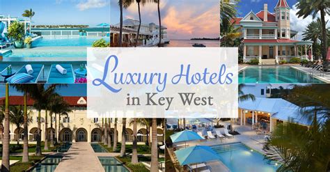 Top Luxury Hotels in Key West, FL To Stay In On Vacation