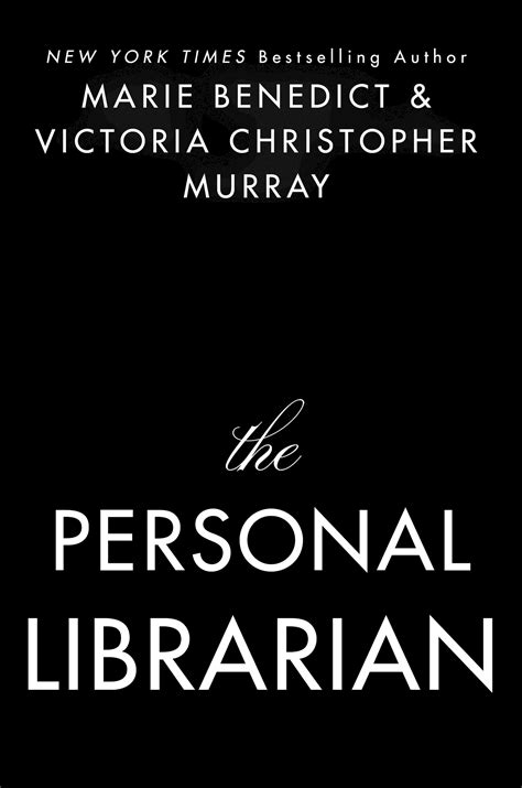 The Personal Librarian by Victoria Christopher Murray Marie Benedict - Hardcover - June 2021 ...