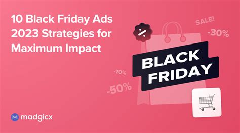 10 Black Friday Ads 2024 Strategies for Maximum Impact